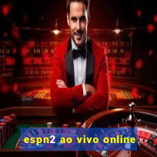 espn2 ao vivo online